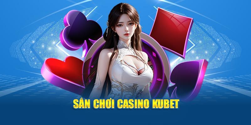 Cá cược casino với nhiều siêu phẩm nổi tiếng